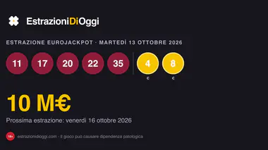Estrazione Eurojackpot di martedì 13 ottobre 2026: numeri vincenti, Euronumeri e quote