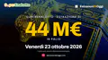 SuperEnalotto, 44 milioni di euro in palio venerdì 23 ottobre